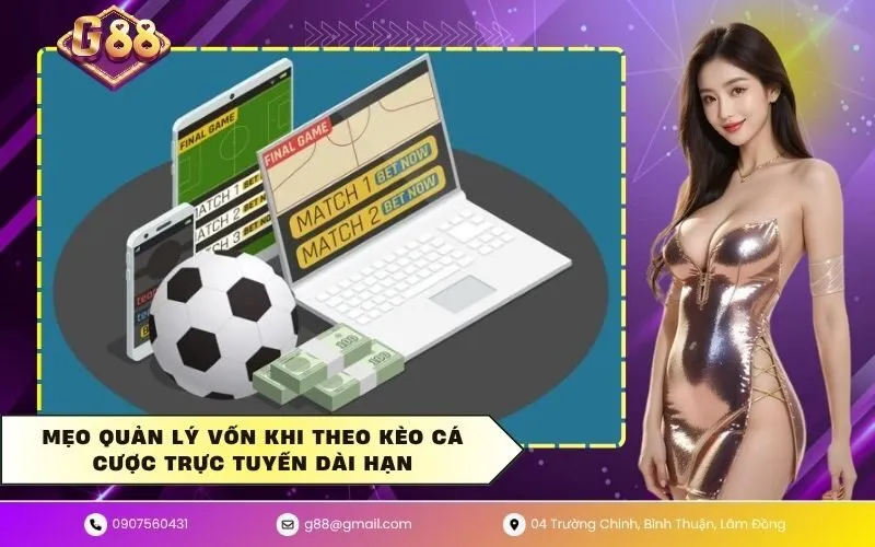 Kèo cá cược trực tuyến