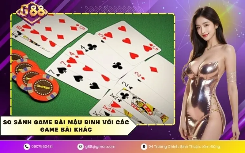 So sánh game bài mậu binh với các game bài khác