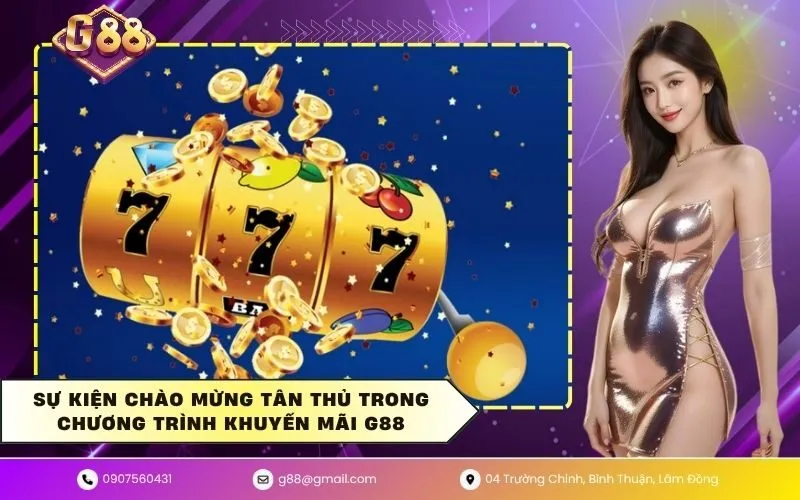 Sự kiện chào mừng tân thủ trong chương trình khuyến mãi G88