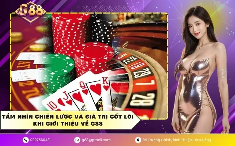 Tầm nhìn chiến lược và giá trị cốt lõi khi giới thiệu về G88