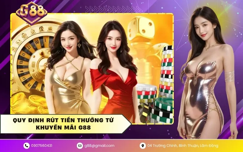 Quy Định Rút Tiền Thưởng Từ Khuyến Mãi G88