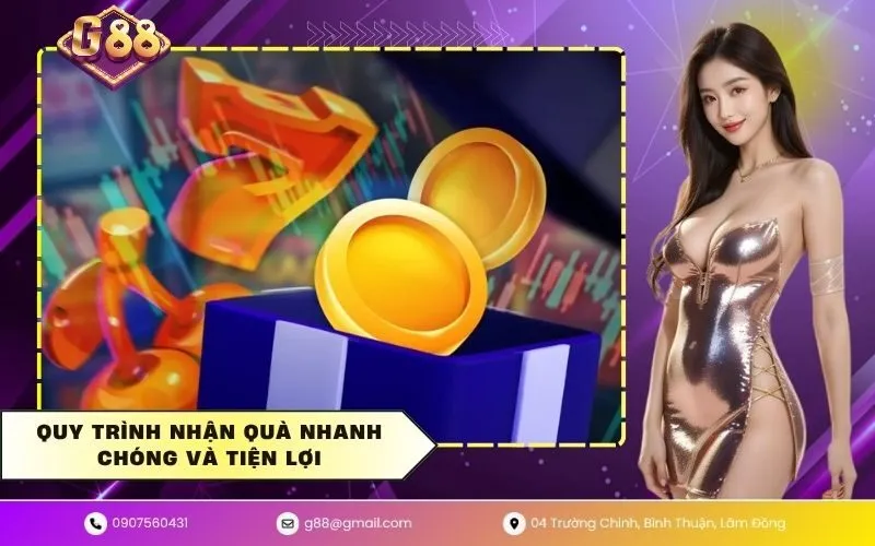 Quy trình nhận quà nhanh chóng và tiện lợi