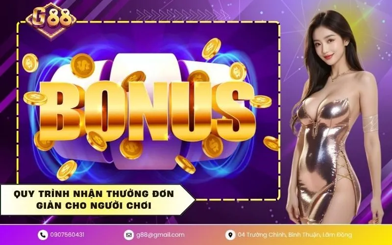 Quy trình nhận thưởng đơn giản cho người chơi