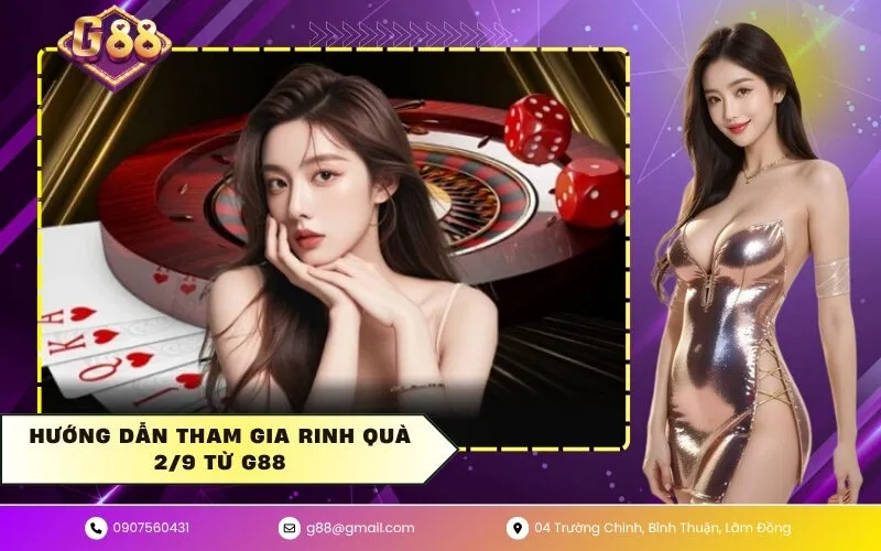 Hướng dẫn tham gia rinh quà 2/9 từ G88